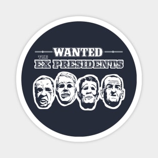 The Ex Presidents Magnet